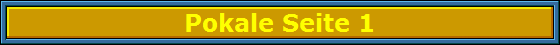 Pokale Seite 1
