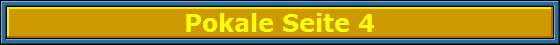 Pokale Seite 4